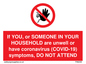 PA6239: If YOU, or SOMEONE IN YOUR HOUSEHOLD are unwell or have coronavirus (COVID-19) symptoms, DO NOT ATTEND