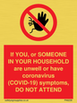 PA6239: If YOU, or SOMEONE IN YOUR HOUSEHOLD are unwell or have coronavirus (COVID-19) symptoms, DO NOT ATTEND