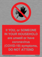PA6239: If YOU, or SOMEONE IN YOUR HOUSEHOLD are unwell or have coronavirus (COVID-19) symptoms, DO NOT ATTEND