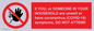 PA6239: If YOU, or SOMEONE IN YOUR HOUSEHOLD are unwell or have coronavirus (COVID-19) symptoms, DO NOT ATTEND