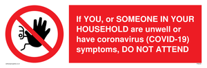 PA6239: If YOU, or SOMEONE IN YOUR HOUSEHOLD are unwell or have coronavirus (COVID-19) symptoms, DO NOT ATTEND