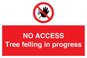 PA6300: NO ACCESS Tree felling in progress