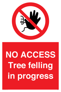 PA6300: NO ACCESS Tree felling in progress