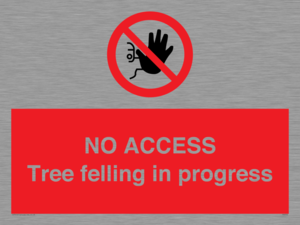 PA6300: NO ACCESS Tree felling in progress