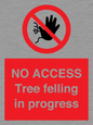 PA6300: NO ACCESS Tree felling in progress