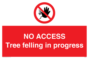 PA6300: NO ACCESS Tree felling in progress