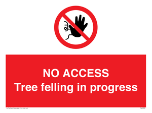 PA6300: NO ACCESS Tree felling in progress