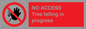 PA6300: NO ACCESS Tree felling in progress