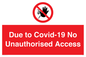 PA6302: Due to Covid-19 No Unauthorised Access