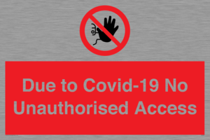 PA6302: Due to Covid-19 No Unauthorised Access