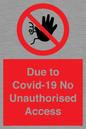 PA6302: Due to Covid-19 No Unauthorised Access