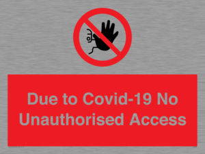 PA6302: Due to Covid-19 No Unauthorised Access