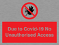 PA6302: Due to Covid-19 No Unauthorised Access