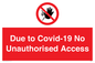 PA6302: Due to Covid-19 No Unauthorised Access