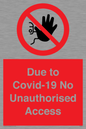 PA6302: Due to Covid-19 No Unauthorised Access