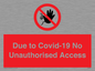 PA6302: Due to Covid-19 No Unauthorised Access