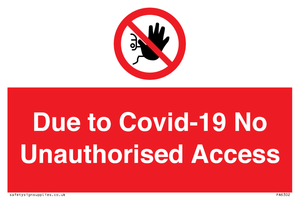 PA6302: Due to Covid-19 No Unauthorised Access