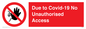 PA6302: Due to Covid-19 No Unauthorised Access