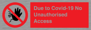 PA6302: Due to Covid-19 No Unauthorised Access