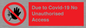 PA6302: Due to Covid-19 No Unauthorised Access