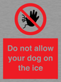 PA6312: Do not allow your dog on the ice