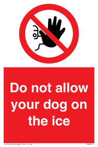 PA6312: Do not allow your dog on the ice