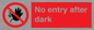 PA6317: No entry after dark