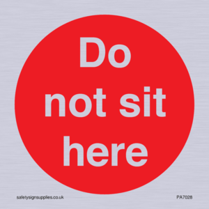 PA7028: Do not sit here