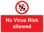 PA7039: No Virus Risk allowed