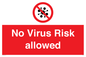 PA7039: No Virus Risk allowed