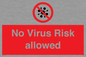 PA7039: No Virus Risk allowed