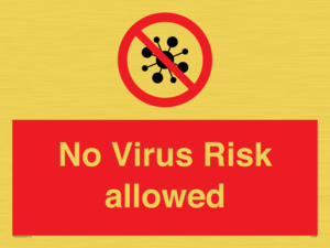 PA7039: No Virus Risk allowed