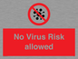 PA7039: No Virus Risk allowed