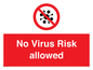PA7039: No Virus Risk allowed