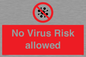 PA7039: No Virus Risk allowed