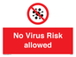PA7039: No Virus Risk allowed