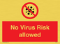 PA7039: No Virus Risk allowed