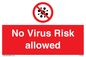 PA7039: No Virus Risk allowed