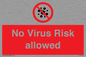 PA7039: No Virus Risk allowed