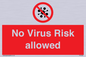 PA7039: No Virus Risk allowed