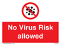 PA7039: No Virus Risk allowed