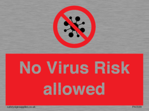 PA7039: No Virus Risk allowed
