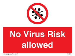 PA7039: No Virus Risk allowed