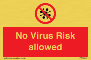 PA7039: No Virus Risk allowed