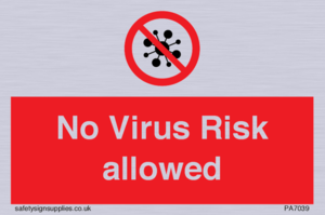 PA7039: No Virus Risk allowed