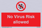PA7039: No Virus Risk allowed