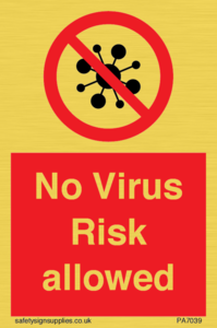 PA7039: No Virus Risk allowed