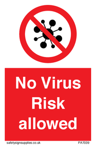 PA7039: No Virus Risk allowed