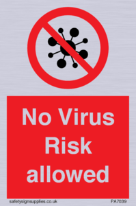 PA7039: No Virus Risk allowed