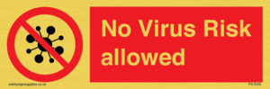 PA7039: No Virus Risk allowed